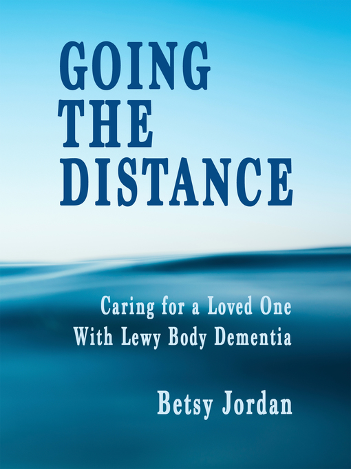 Title details for Going the Distance by Betsy Jordan - Available
